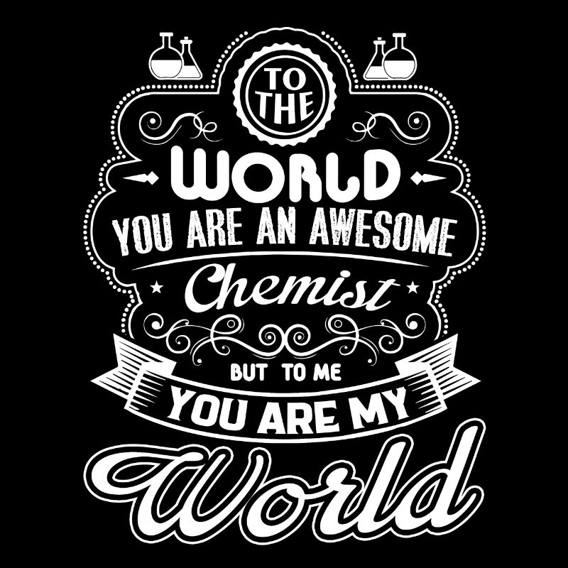 Chemist Chemist Is My World