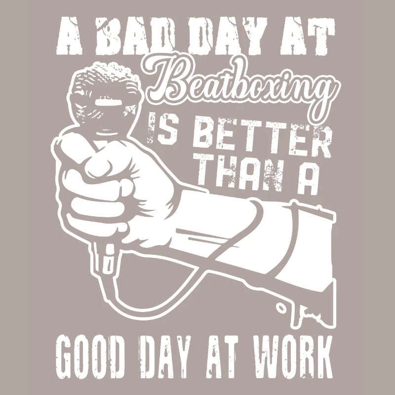 A Bad Day At Beatboxing Is Better