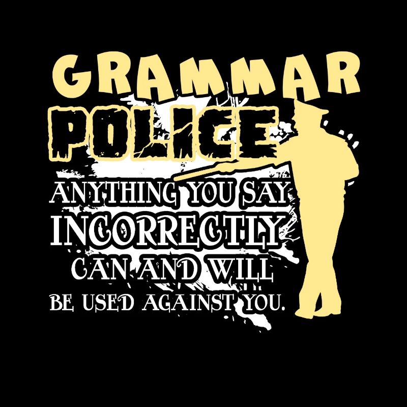 Funny Saying About Grammar Police