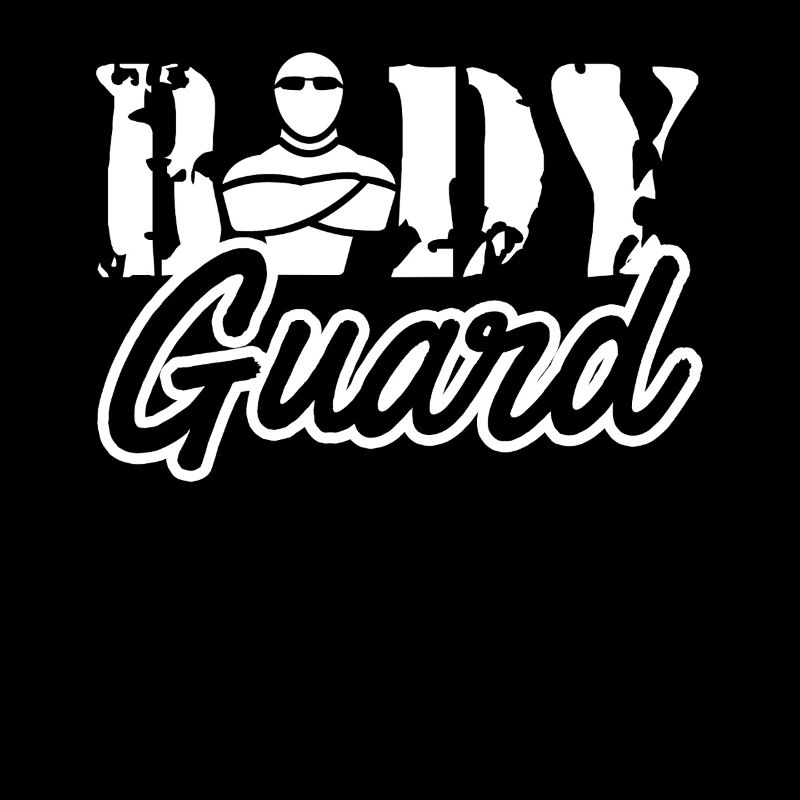 Body Guard Proud To Be Body Guard