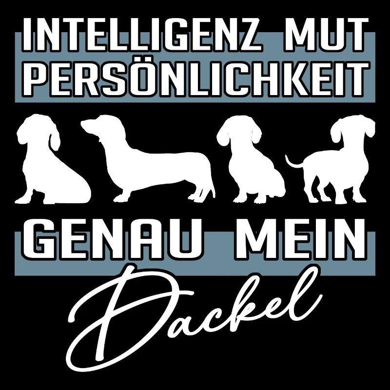 Intelligenz Mut Persönlichkeit - mein Dackel