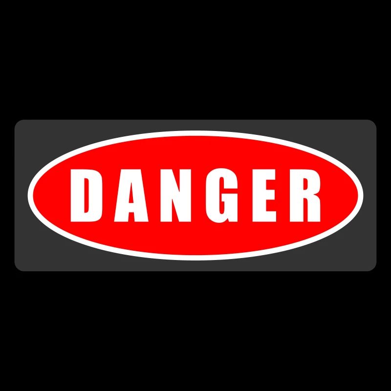 DANGER