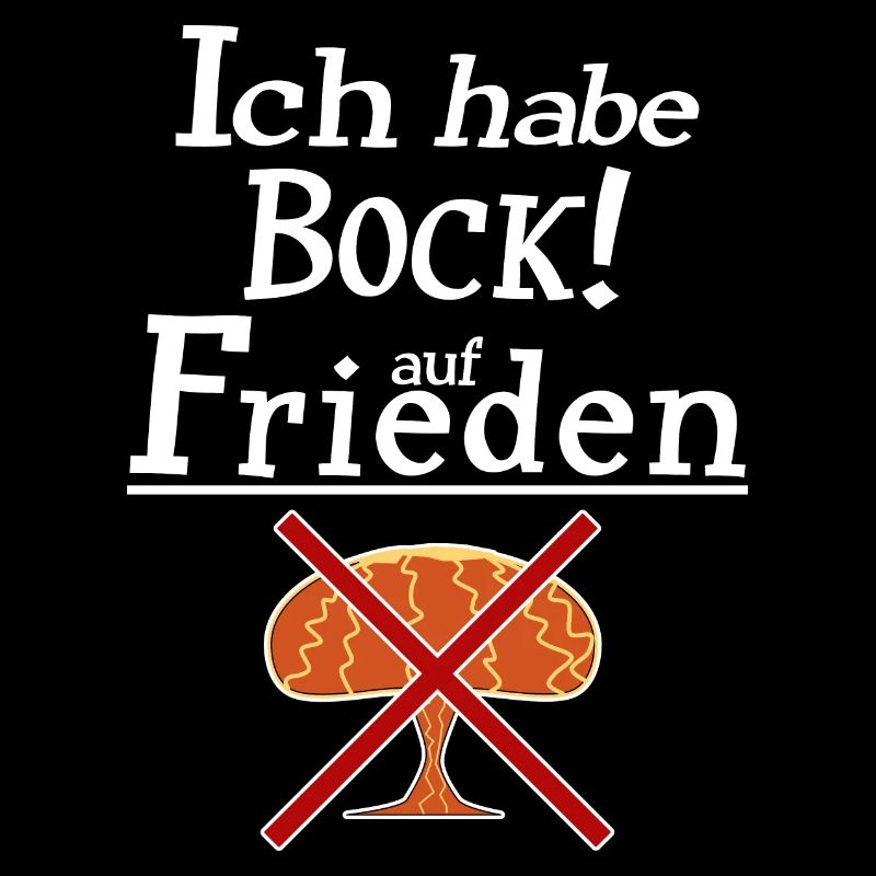 Ich habe Bock auf Frieden