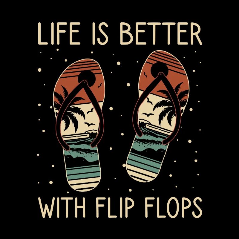 Das Leben Ist Besser Mit Flip Flops Sommer Vibes