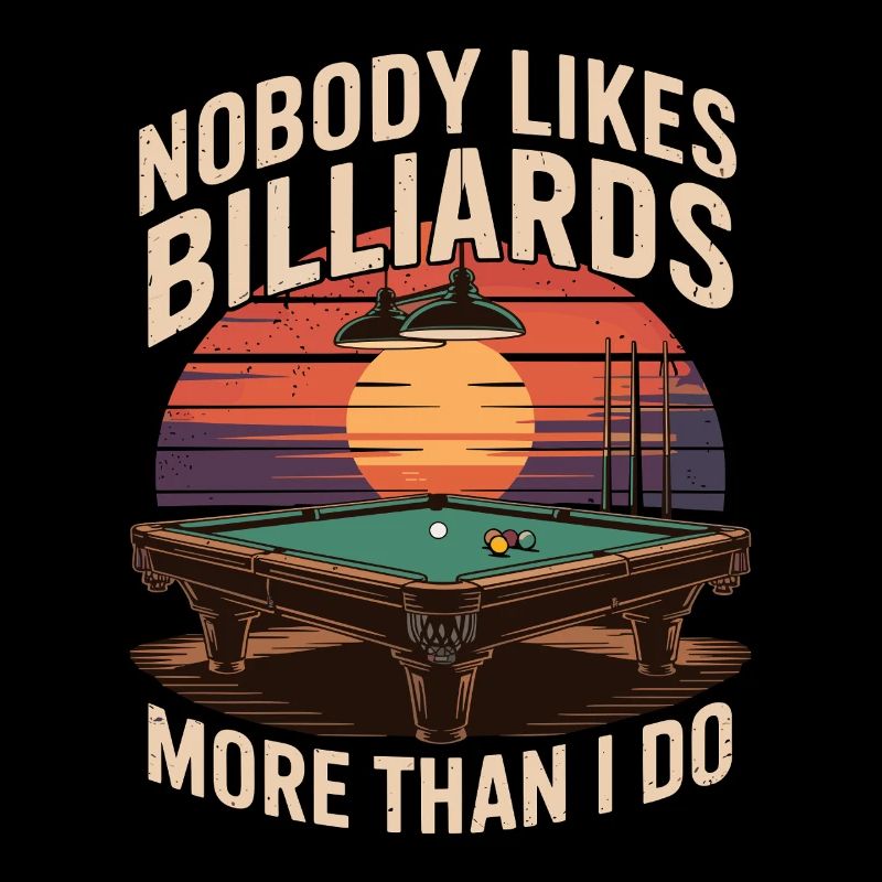 Personne n’aime le billard plus que moi