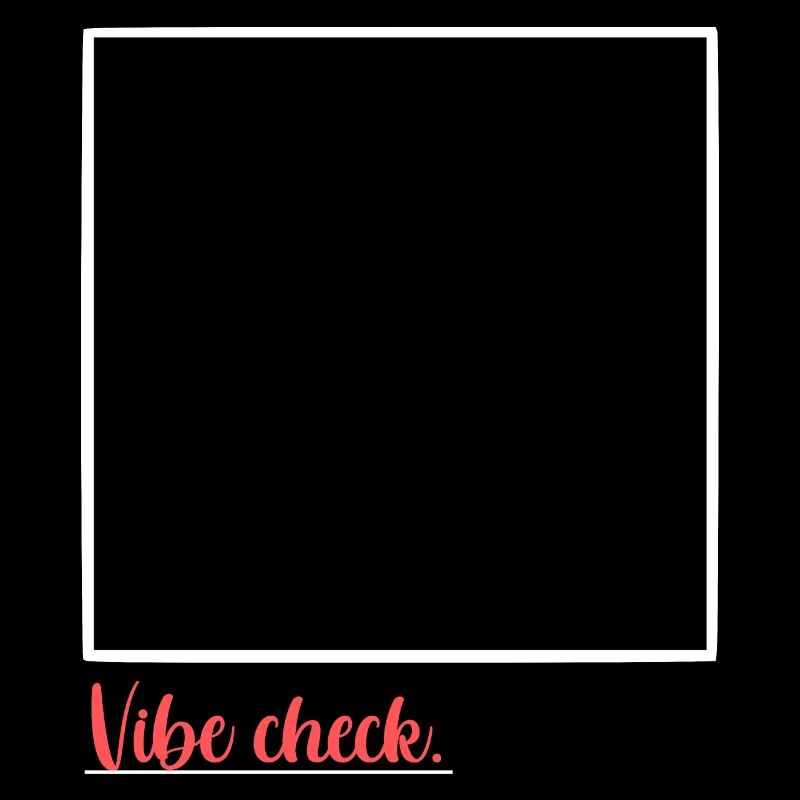 Vibe Chec