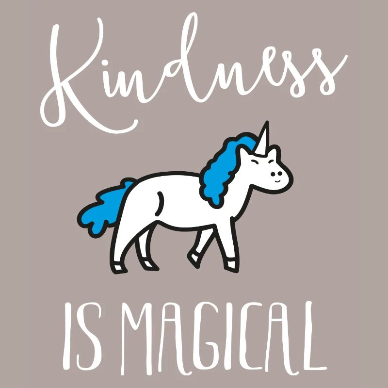 Kindness Is Magical Einhorn Spruch