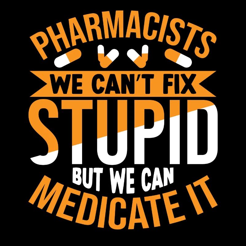 Funny Pharmacist Pharmacy Gift Profession