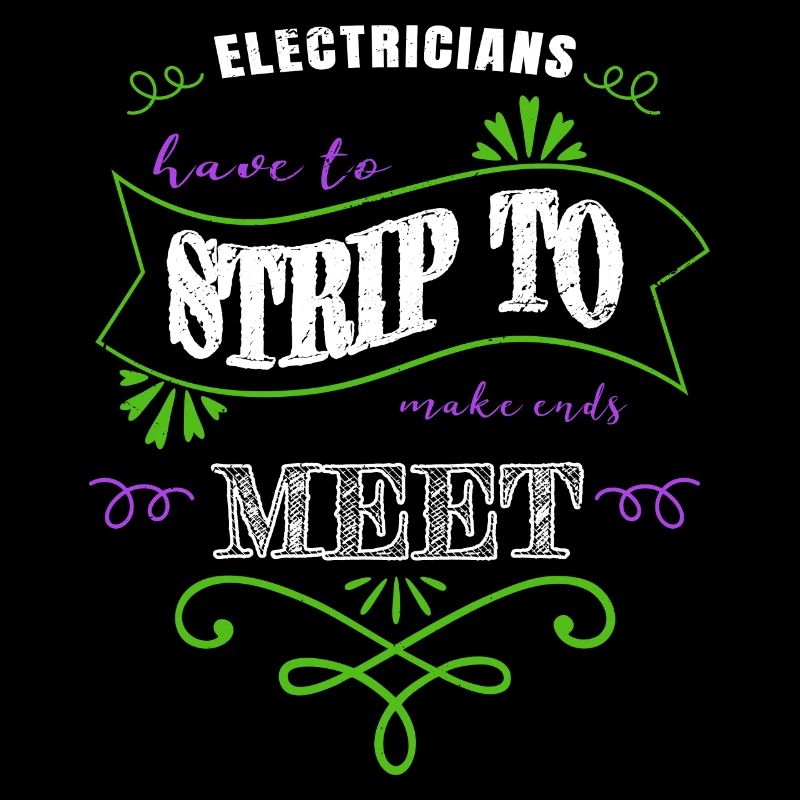 happy engineer funny quote electrician apprentice