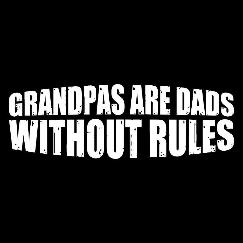 Grandpas Are Dads Without Rules 4