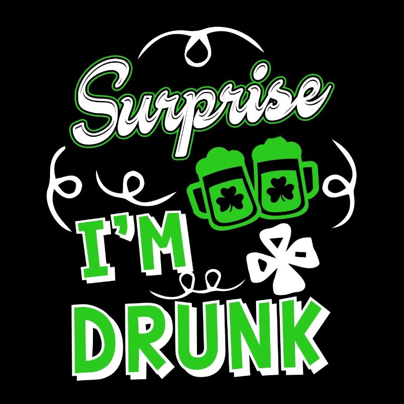 St. Patrick's Day Ich bin betrunken St. Patrick Day