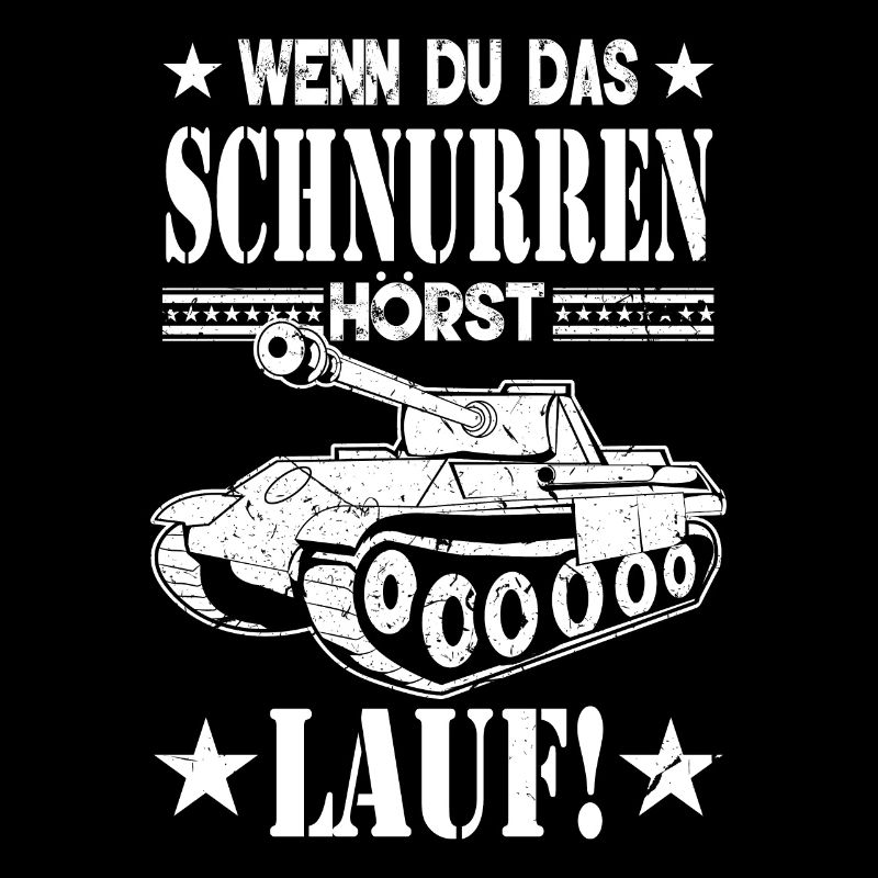 WENN DU DAS SCHNURREN HÖRST | PANZER | Armee
