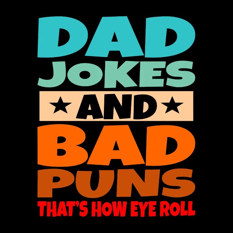 Dad Jokes Bad Puns Eye Roll Father Gift
