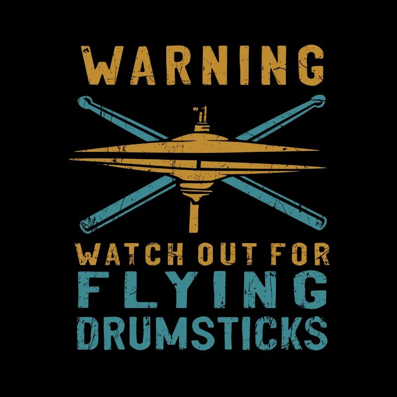 Warning Watch out for flying drumsticks... Drummer