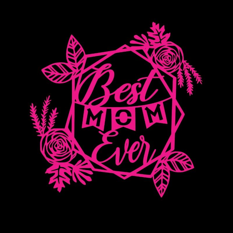 Best Mom Ever