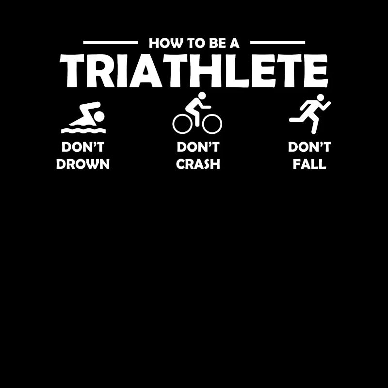 How To Be A Triathlete Triathlon Geschenk