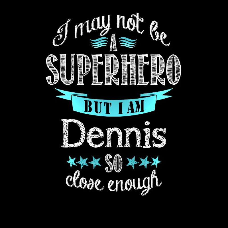 Dennis