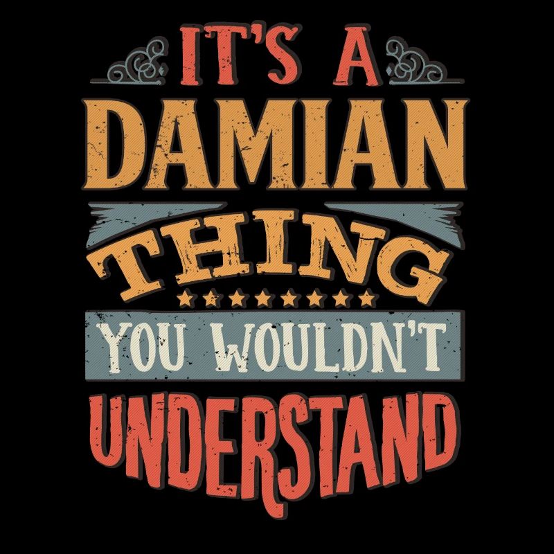 C’est une chose de Damian que vous ne comprendriez pas -