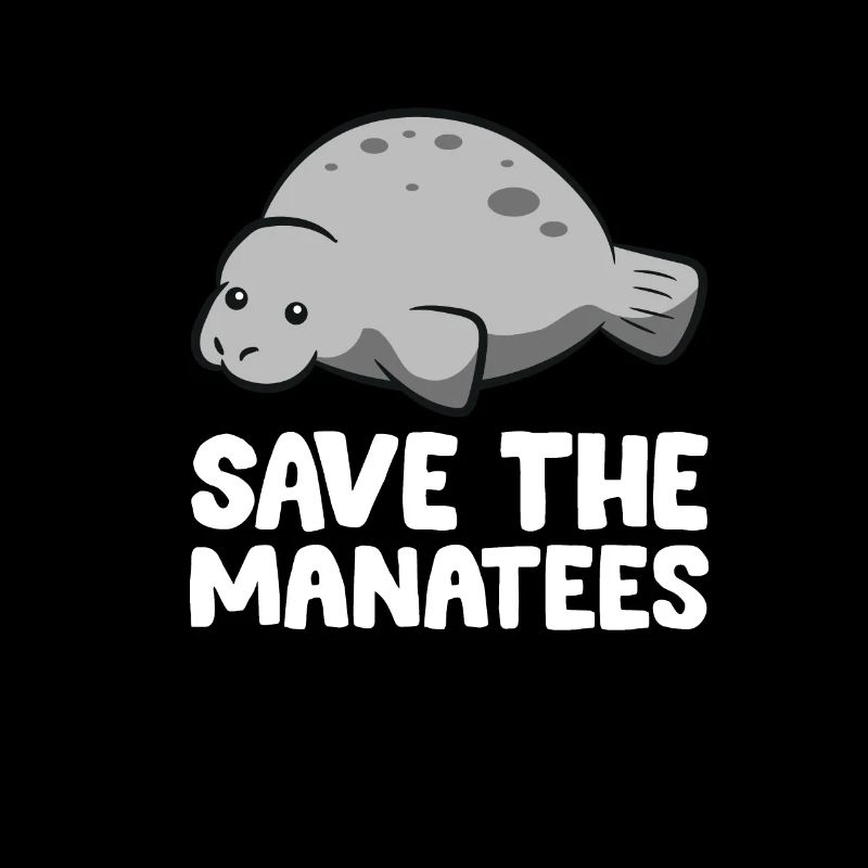 Save The Manatees Funny Manatee