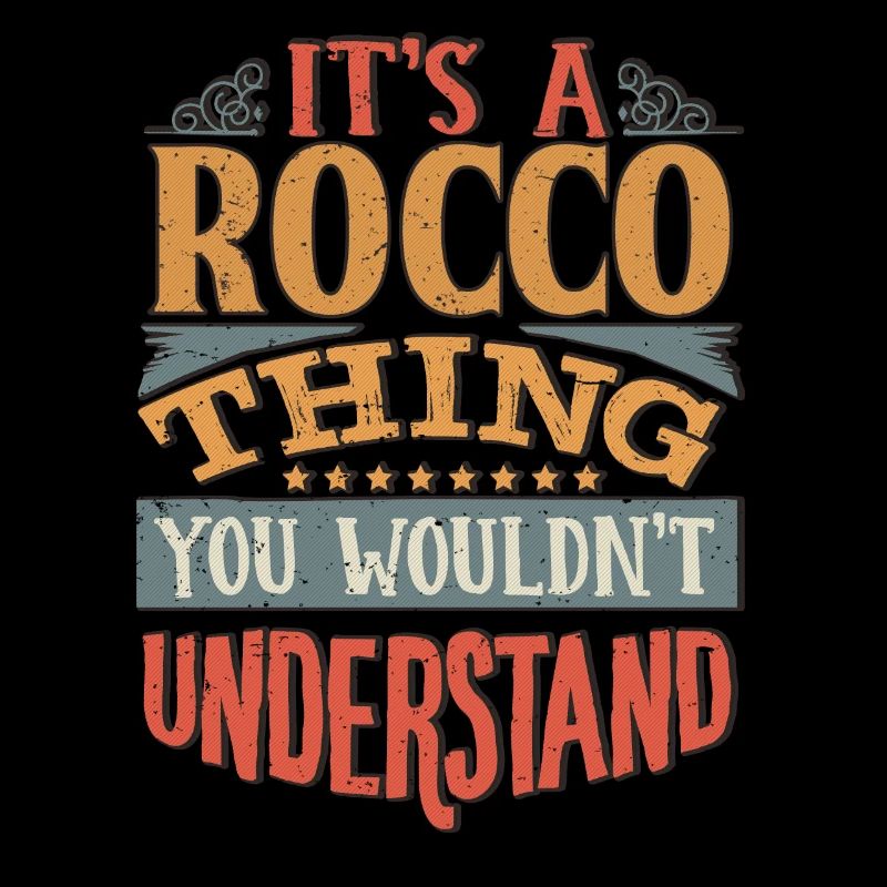C’est une chose Rocco que vous ne comprendriez pas - Rocco