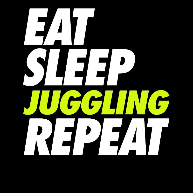 Eat Sleep Juggling Repeat