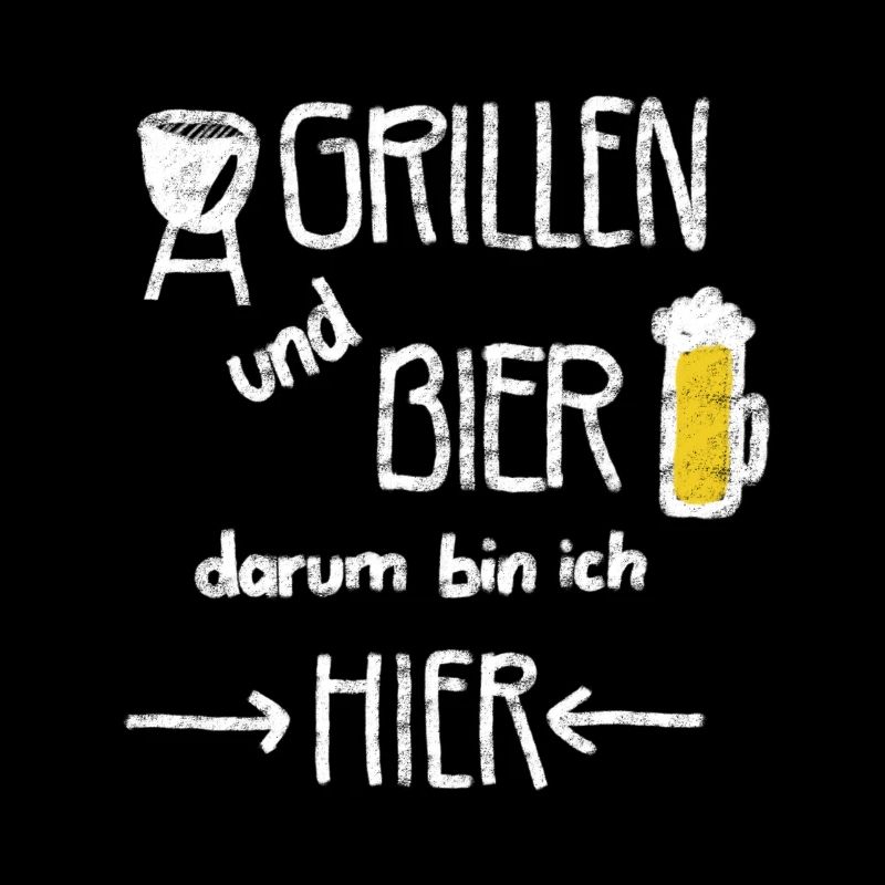 Grillen und Bier darum bin ich hier