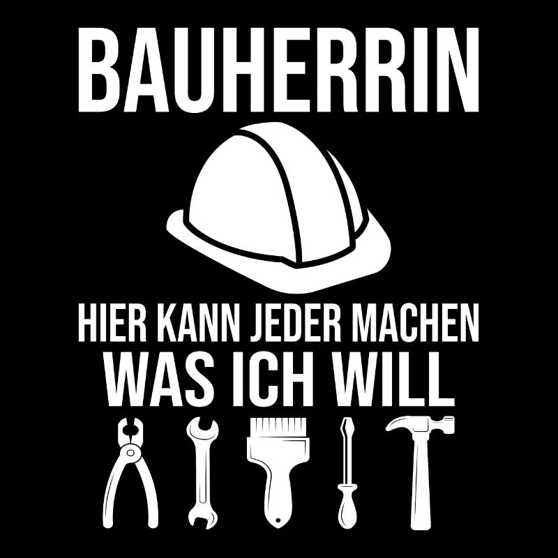 Bauherrin Hausbau Spruch Bau Accessoire