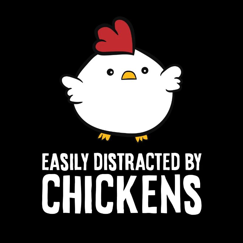 Facilement distrait par les poulets
