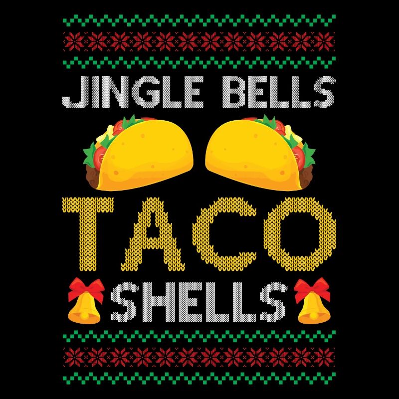 Tacos - Jingle Bells Taco Shells - Dire Ugly Chr