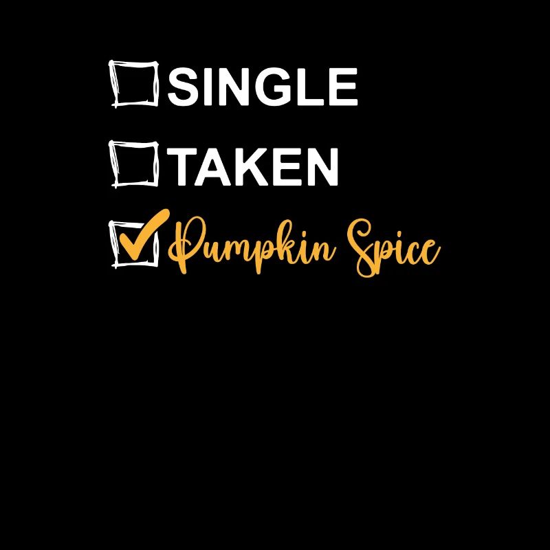 Single Taken Pumpkin Spice, Thanksgiving Fall Seas