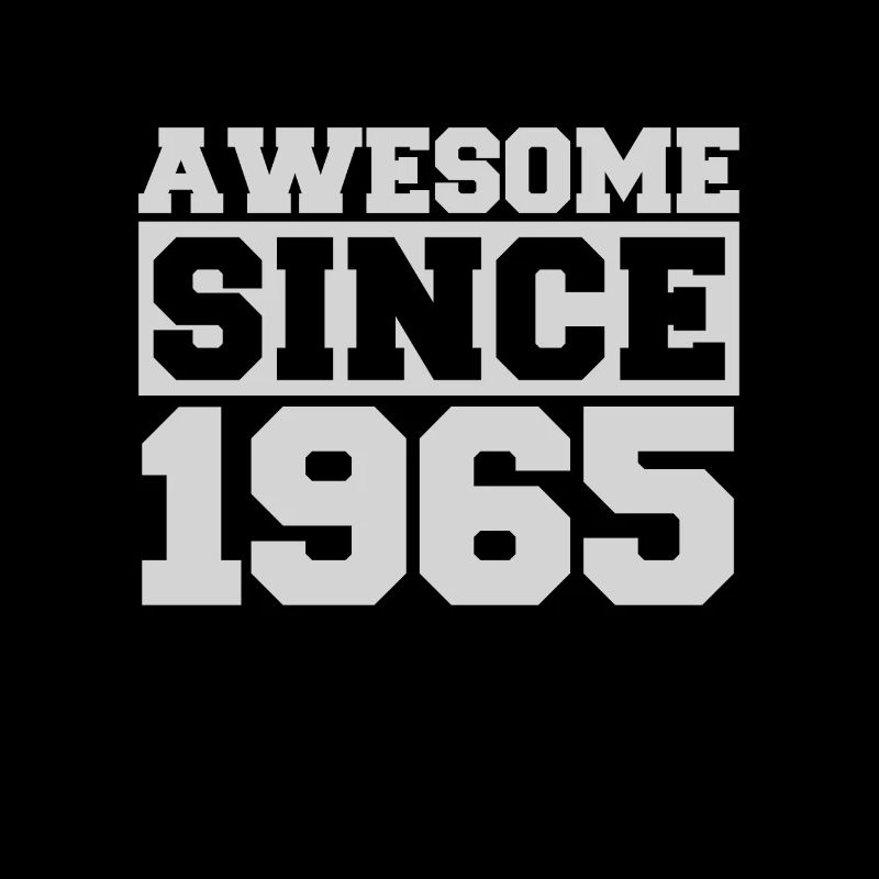 Awesome since 1965