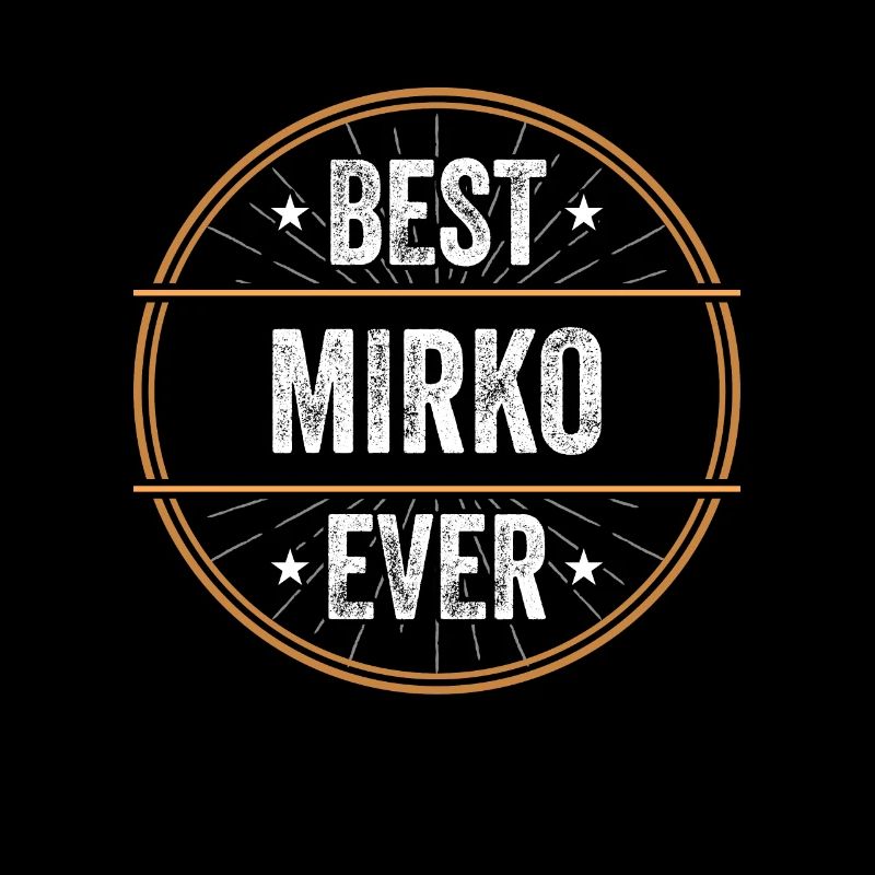 Best Mirko Ever Vorname Name Geschenk