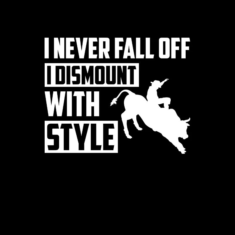I Never Fall Off Dismount With Style, Bullenreiten