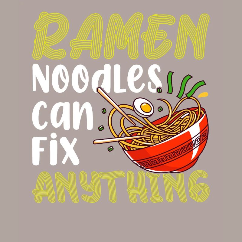 Ramen noodles can fix everything -