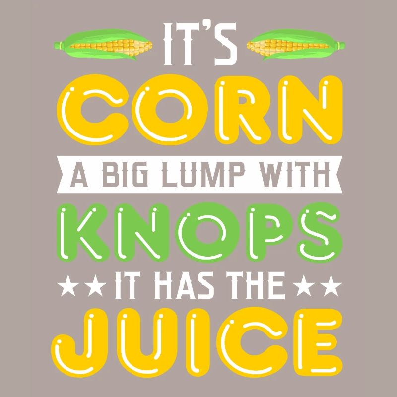 It's corn, a big lump with