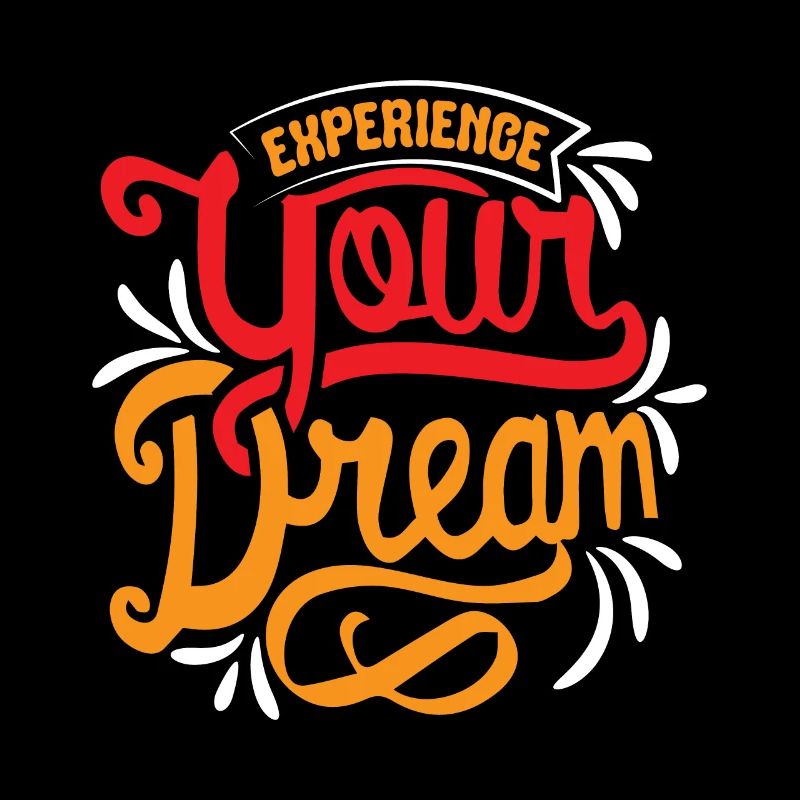 Your Dream!