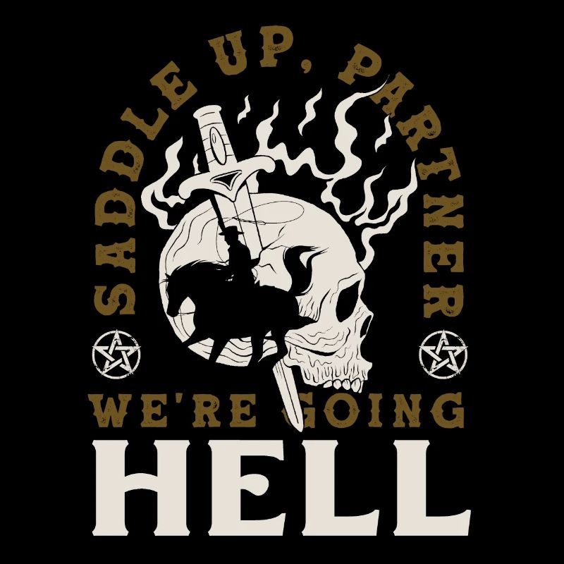Saddle up, partner, we're going to hell Dark