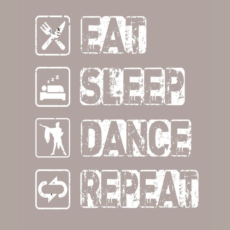 Eat Sleep Dance Repeat