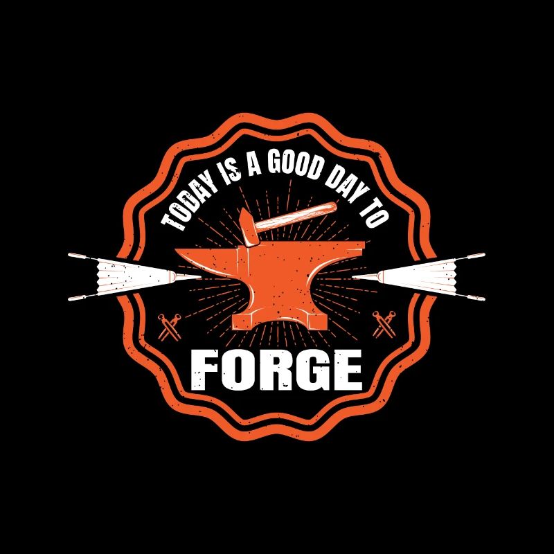 Today Is A Good Day To Forge Blacksmith Gift Idea