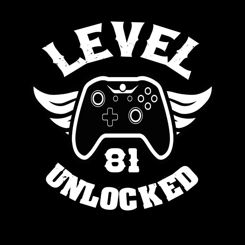 Level 81 Unlocked 81 Geburtstag
