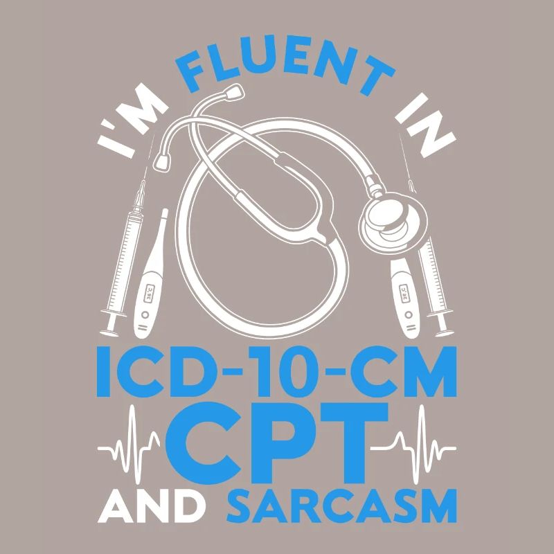 Coding Specialist ICD-10-CM CPT And Sarcasm