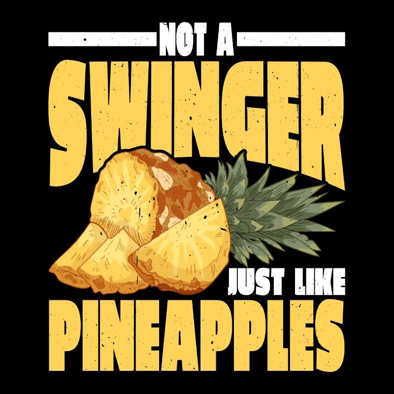 Pas un échangiste, tout comme les ananas