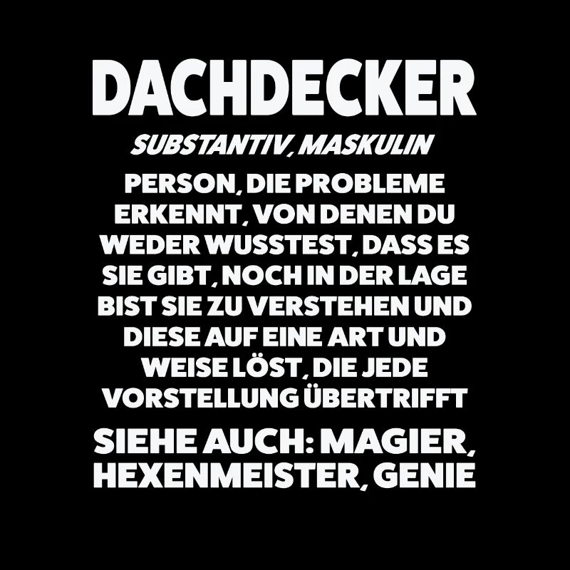 Dachdecker Beruf Dachdecken Geschenk