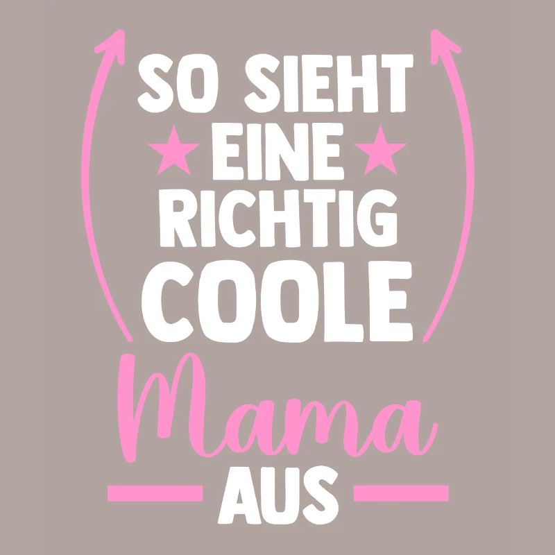 Mutter Muttertag Coole Mama