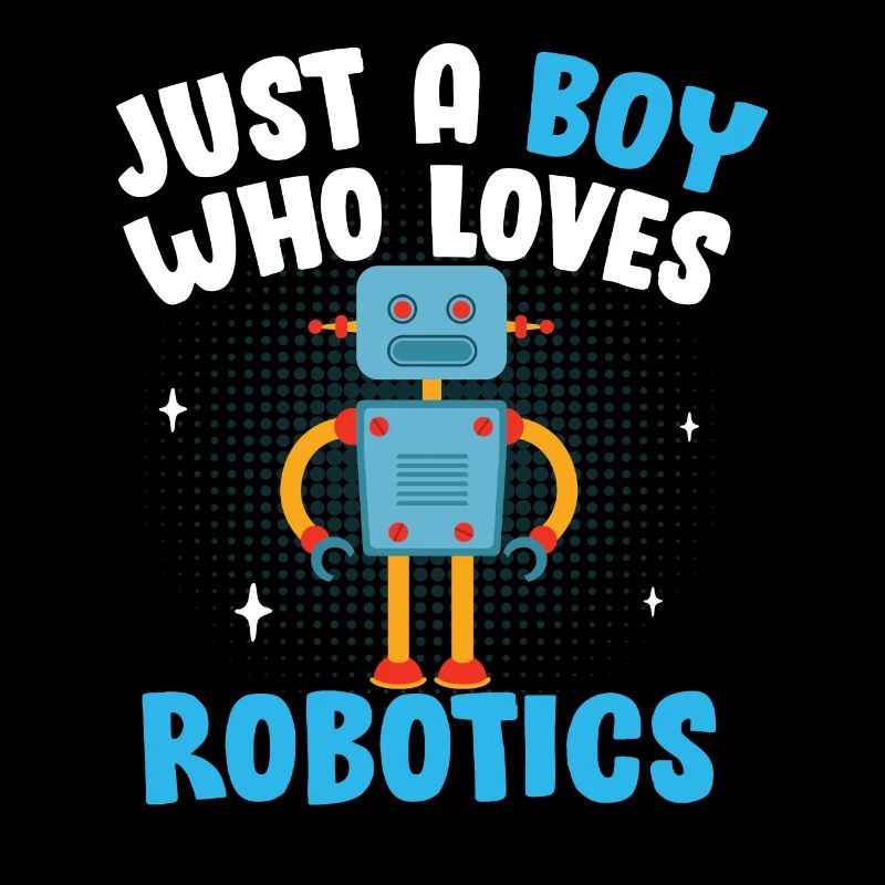 Droid Builder Robot Drôle Juste Un Garçon Qui Aime Rob