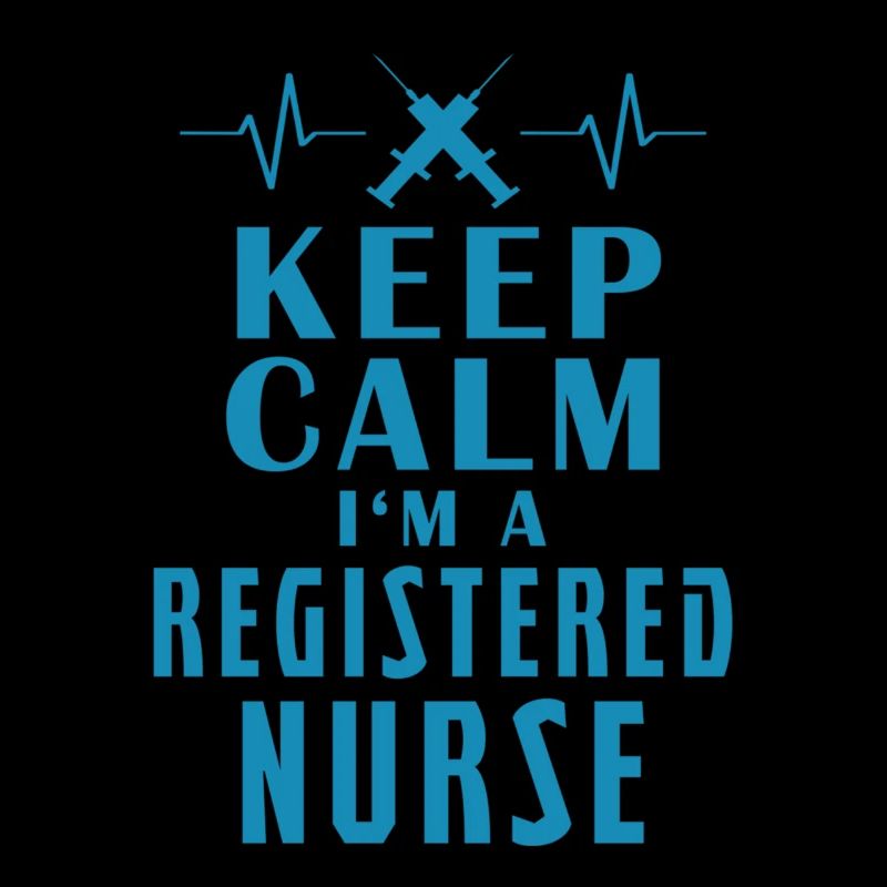 Keep Calm I m A Registered Nurse Nursing Quotes