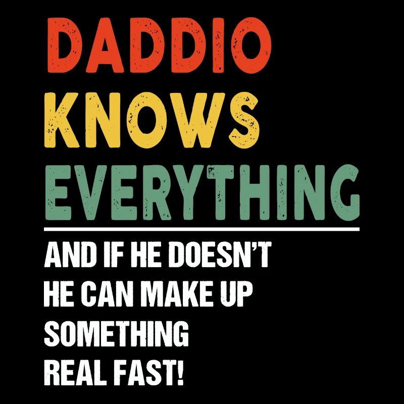 Daddio Knows Everything Father's Day Daddio