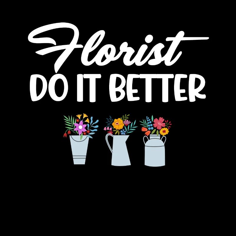 Florists make it better funnier botanical