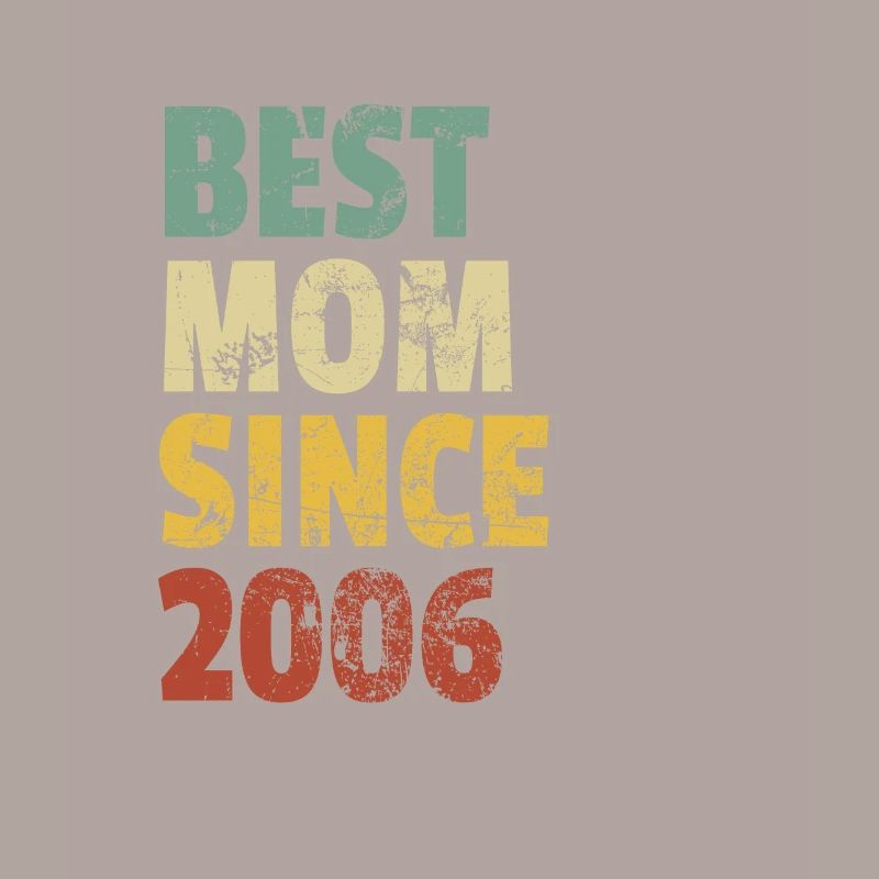 Beste Mutter seit 2006 Muttertags-Slogan-Zitat