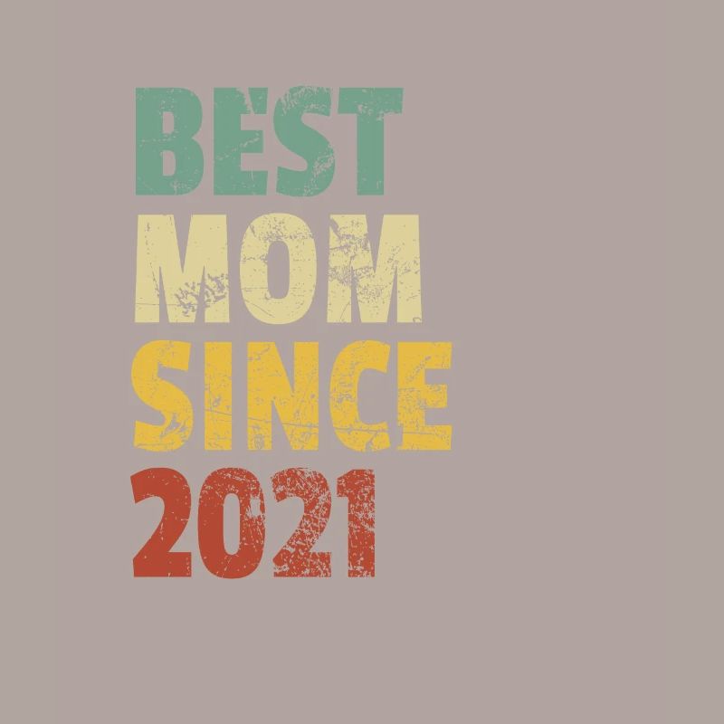 Beste Mutter seit 2021 Muttertagsslogan Zitat